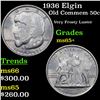 Image 1 : 1936 Elgin Old Commem Half Dollar 50c Grades GEM+ Unc