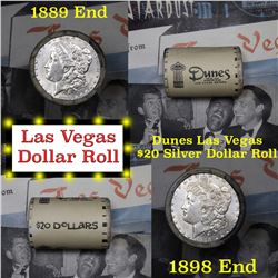 ***Auction Highlight*** Full Morgan/Peace Dunes Hotel silver $1 roll $20, 1889 & 1898 ends (fc)