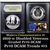 Image 1 : Proof 2010-W Disabled Veterans Modern Commem Dollar $1 Graded GEM++ Proof Deep Cameo By USCG