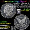 Image 1 : ***Auction Highlight*** 1890-cc vam 14 R5 Morgan Dollar $1 Graded GEM+ DMPL By USCG (fc)