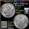 Image 1 : ***Auction Highlight*** 1886-s Vam 1a Morgan Dollar $1 Graded Select Unc By USCG (fc)