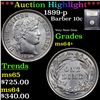 Image 1 : ***Auction Highlight*** 1899-p Barber Dime 10c Graded Choice+ Unc By USCG (fc)