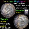 Image 1 : ***Auction Highlight*** 1814 O-104A Capped Bust Half Dollar 50c Graded Select+ Unc BY USCG (fc)