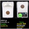 Image 1 : NGC 1911-p Lincoln Cent 1c Graded ms64 rb By NGC