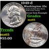 Image 1 : 1949-d Washington Quarter 25c Grades GEM Unc