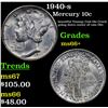 Image 1 : 1940-s Mercury Dime 10c Grades GEM++ Unc