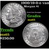 Image 1 : 1900/19-0-o vam 13A R6 Morgan Dollar $1 Grades GEM Unc