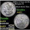 Image 1 : 1890-s /s Vam 2A R5 Morgan Dollar $1 Grades Select+ Unc