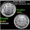 Image 1 : 1920 Maine Old Commem Half Dollar 50c Grades Choice Unc