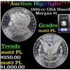 Image 1 : ***Auction Highlight*** NGC 1885-cc GSA Hoard Morgan Dollar 1 Graded ms62 PL By NGC (fc)