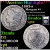 Image 1 : ***Auction Highlight*** 1893-s Morgan Dollar $1 Graded vg+ By USCG (fc)