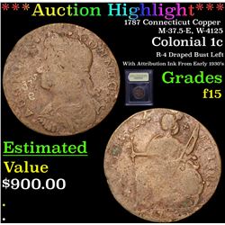 ***Auction Highlight*** 1787 Connecticut Copper M-37.5-E, W-4125 Colonial Cent 1c Graded f+ By USCG 