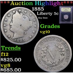***Auction Highlight*** 1885 Liberty Nickel 5c Graded vg+ By USCG (fc)