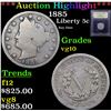 Image 1 : ***Auction Highlight*** 1885 Liberty Nickel 5c Graded vg+ By USCG (fc)