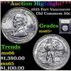 Image 1 : ***Auction Highlight*** 1925 Fort Vancouver Old Commem Half Dollar 50c Graded GEM+ Unc By USCG (fc)