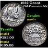 Image 1 : 1922 Grant Old Commem Half Dollar 50c Grades Select+ Unc