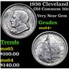 Image 1 : 1936 Cleveland Old Commem Half Dollar 50c Grades Choice+ Unc