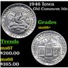 Image 1 : 1946 Iowa Old Commem Half Dollar 50c Grades GEM++ Unc