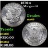 Image 1 : 1879-s Morgan Dollar $1 Grades GEM+ Unc