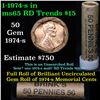 Image 1 : ***Auction Highlight*** Uncirculated 1c orig shotgun roll, 1974-s  In Old Brinks wrapper  Grades (fc
