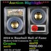 Image 1 : ***Auction Highlight*** PCGS 2014-w Baseball Hall of Fame Modern Commem $5 Gold Graded ms70 By PCGS 