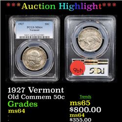 ***Auction Highlight*** PCGS 1927 Vermont Old Commem Half Dollar 50c Graded ms64 By PCGS (fc)