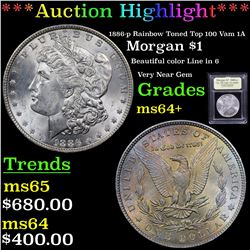 ***Auction Highlight*** 1886-p Rainbow Toned Top 100 Vam 1A Morgan Dollar $1 Graded Choice+ Unc By U