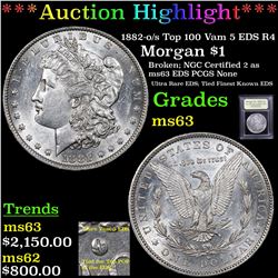 ***Auction Highlight*** 1882-o/s Top 100 Vam 5 EDS R4  Morgan Dollar $1 Graded Select Unc By USCG (f