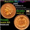 Image 1 : ***Auction Highlight*** 1891 Indian Cent 1c Graded Choice Unc RD By USCG (fc)