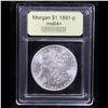 Image 4 : ***Auction Highlight*** 1891-p Morgan Dollar $1 Graded Choice+ Unc By USCG (fc)