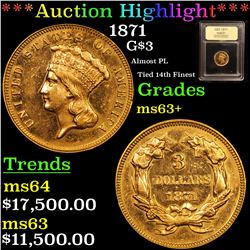 ***Auction Highlight*** 1871 Three Dollar Gold 3 Graded Select+ Unc BY USCG (fc)