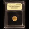 Image 4 : ***Auction Highlight*** 1922 Grant w/star Gold Commem Dollar 1 Graded GEM++ Unc By USCG (fc)