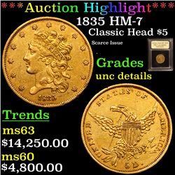 ***Auction Highlight*** 1835 HM-7 Classic Head $5 Gold Graded Unc Details BY USCG (fc)