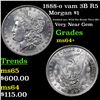 Image 1 : 1888-o vam 3B R5 Morgan Dollar $1 Grades Choice+ Unc