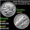 Image 1 : 1936 Bridgeport Old Commem Half Dollar 50c Grades GEM+ Unc