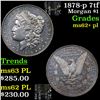 Image 1 : 1878-p 7tf Morgan Dollar $1 Grades Select Unc+ PL
