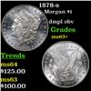 Image 1 : 1878-s Morgan Dollar $1 Grades Select+ Unc