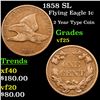 Image 1 : 1858 SL Flying Eagle Cent 1c Grades vf+