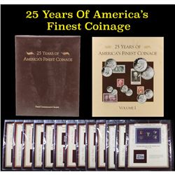 A Postal Commemorative Set, 25 Years Of Americas Finest Coinage Incomplete, in a brown binder Grades
