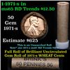 Image 1 : Uncirculated 1c orig shotgun roll, 1971-s In Old Brinks wrapper  Grades