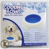 Image 1 : NEW COOLING BOWL (CHILLED PET WATER BOWL)