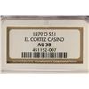 Image 3 : 1879-O MORGAN SILVER DOLLAR EL CORTEZ CASINO