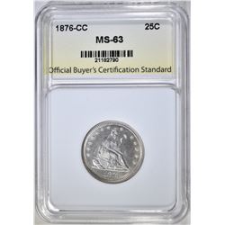 1876-CC SEATED LIBERTY QUARTER OBCS CH BU