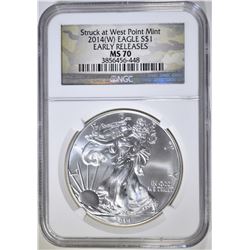 2014-W AM. SILVER EAGLE, NGC MS-70 EARLY RELEASE