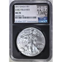 2017 AM. SILVER EAGLE, NGC MS-70 EARLY RELEASES