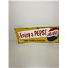 Image 2 : 1950's Pepsi Metal Sign Made In Canada, 48"x17"