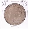 Image 1 : 1878 7TF VAM 141 $1 Morgan Silver Dollar Coin