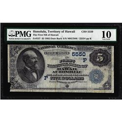 1882DB $5 Honolulu, Territory of Hawaii Ch# 5550 National Note PMG Very Good 10