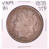 Image 1 : 1878 7TF VAM 81 $1 Morgan Silver Dollar Coin