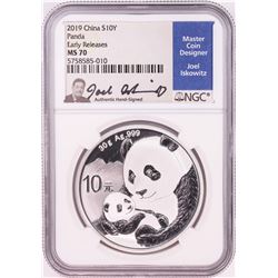 2019 China 10 Yuan Panda Silver Coin NGC MS70 Early Releases Joel Iskowitz Signature